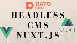 Nuxtjs With A Headless CMS Tutorial Using DatoCMS [upl. by Atirak]