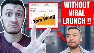 THREE Amazon FBA LAUNCH Strategies WITHOUT Using Viral Launch  Clever Way to Get Reviews w Tom Wang [upl. by Llimaj920]