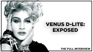 Venus DLite Exposed The Full Interview [upl. by Evilc]