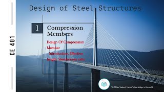 Lecture 1 M3 Introduction to compression members  Slenderness ratio  effective length [upl. by Claudian]