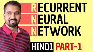 Recurrent Neural Network RNN Part1 Explained in Hindi [upl. by Gide]