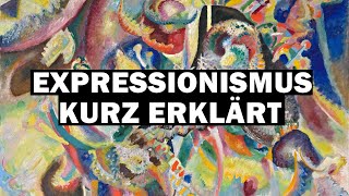 Expressionismus kurz erklärt [upl. by Jourdan]