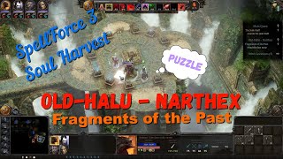 SpellForce 3 Soul Harvest OldHalu  Narthex The Jade Staff Main Quest Walkthrough Ep13 [upl. by Gnolb]