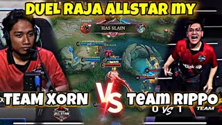 DUEL SANG RAJA ALLSTAR MY  TEAM XORN VS TEAM RIPPO [upl. by Ireva]