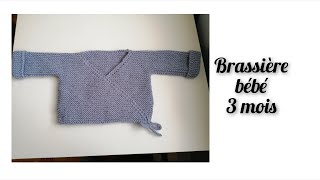 Tuto tricot  brassière bébé 3 mois [upl. by Josephson]