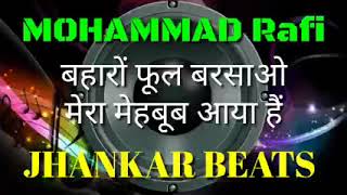 Baharo Phool Barsao Mohammad Rafi Jhankar Beats Remix Songmp3 [upl. by Blayze]