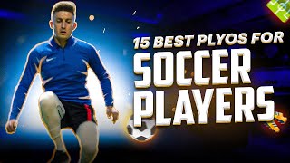 15 Best Plyometrics for Soccer PlayersFootballers [upl. by Rosel]