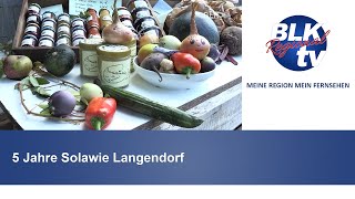 5 Jahre Solawie Langendorf [upl. by Ennaegroeg700]