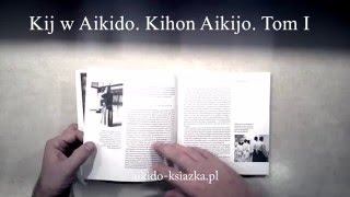 Kij w aikido Kihon Aikijo Tom I [upl. by Faden]