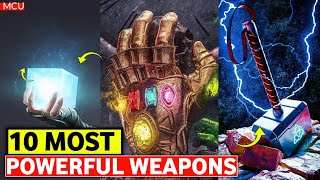 Top 10 most powerful weapons in mcu [upl. by Tanberg]