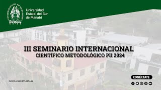 III Seminario Internacional Científico Metodológico  PII 2024 8vo día [upl. by Saffren]