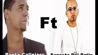 El Poeta Callejero Ft Sensato Del PatioEsperando Por Ti Remix [upl. by Rance265]