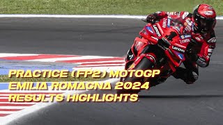 Practice Fp2  motogp Emila Romagna 2024 Pecco led Marquez to Q2 directly [upl. by Nalahs]