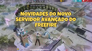 NOVIDADES DO SERVIDOR AVANÇADO DO FREEFIRE NOVA ATUALIZAÇÃO DO FREEFIRE OB47ff freefireffbrazil [upl. by Deckert477]