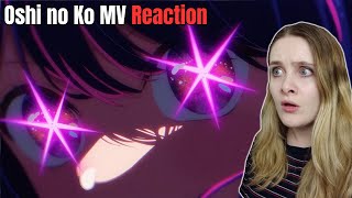 WHAT IS OSHI NO KO  Reaction to Oshi no Ko MV quotYOASOBI「アイドル」quot [upl. by Cirde476]