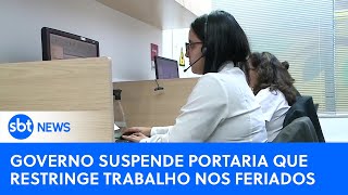 Governo decide revogar portaria que restringe trabalho nos feriados  SBTNewsnaTV 231123 [upl. by Kcirb]