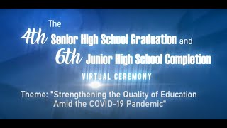 SNHS 4th SHS GRADUATION amp 6th JHS COMPLETION VIRTUAL CEREMONY 2021 [upl. by Vonnie248]