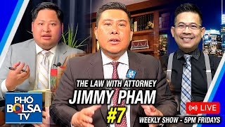 Luật Mỹ với Luật sư Jimmy Phạm  The Law with Attorney Jimmy Pham 7 [upl. by Annauj229]