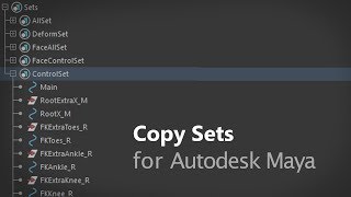 Copy Sets for Autodesk Maya [upl. by Shaeffer]