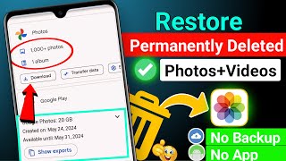 How To Restore Deleted Photos amp Videos In 2024  Recover Permanently Deleted Photos From Android [upl. by Maer]