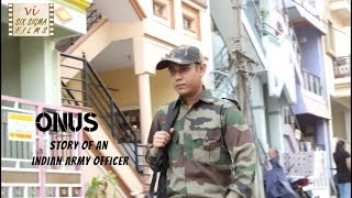 Inspiring Story Of An Indian Army Officer  Onus  Hindi Short Film  Six Sigma Films [upl. by Betz]