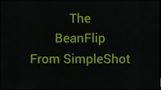 BeanFlip from SimpleShot [upl. by Purcell]