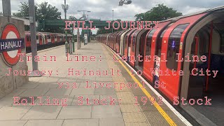 Central Line from Hainault to White City via Liverpool St Full Journey [upl. by Lime]