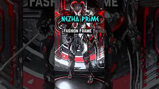 Nezha Prime  Fashion Frame Warframe warframe fashionframe tennocreate [upl. by Opalina]