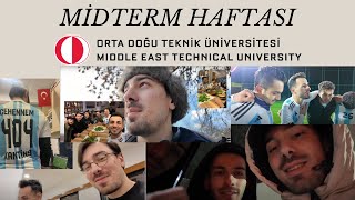 ODTÜde Karlı Midterm Haftası Bir Öğrencinin Hayatı [upl. by Singleton]