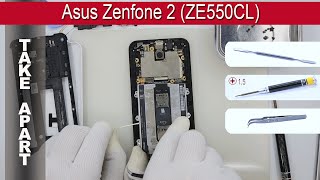 How to disassemble 📱 Asus Zenfone 2 ZE550CL Take apart Tutorial [upl. by Asetal]