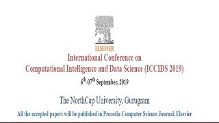 International Conference ICCIDS 2019 The NorthCap University Gurugram 6th07th September 2019 [upl. by Aramoy798]