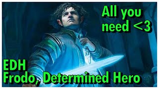 Frodo Determined Hero EDH Deck Tech  Magic the Gathering [upl. by Radloff873]