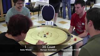 Crokinole  European Doubles Semifinal  WalshSoós v CostermansVrints [upl. by Icyac68]