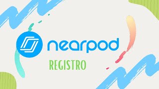 1NEARPODREGISTRO [upl. by Eittap149]