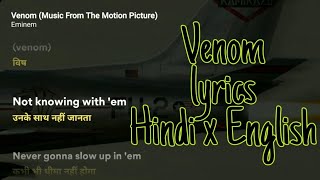 Eminem  Venom Lyrics in Hindi x English [upl. by Noiro749]