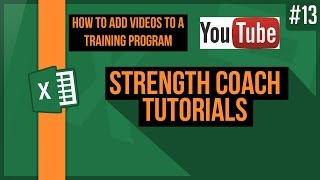 Add Videos to Your Workout Spreadsheet  Strength Coach Tutorials 13 [upl. by Church604]