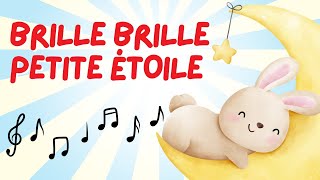 Brille brille petite étoile ✨ Berceuse pour Bébé 🎶 [upl. by Lilly]