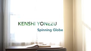 KENSHI YONEZU「Spinning Globe 」 English Cover [upl. by Nnylecyoj397]