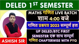 DELED FIRST SEMESTER MATHS 2023 QUESTION PAPER COMPLETE SOLUTION गणित प्रश्नपत्र सम्पूर्ण हल [upl. by Nosirrag]