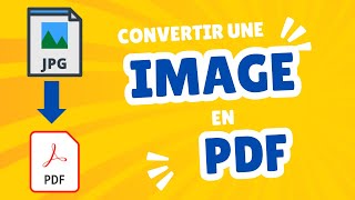 Comment convertir une image en PDF facilement et rapidement Tutoriel complet [upl. by Kurland]