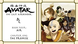 Avatar Book 4 Air  Episode 1  quotThe Promisequot [upl. by Hanleigh]