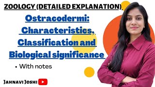 Ostracodermi Characteristics Classification and Biological significance Notes Bsc 2nd year [upl. by Nahsyar437]