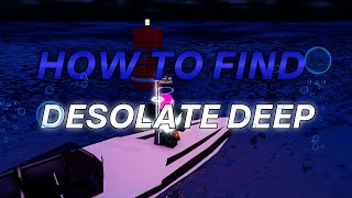 I FOUND THE DESOLATE DEEP ON FISCH ROBLOX [upl. by Maupin]