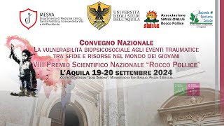 Vulnerabilità biopsicosociale agli eventi traumatici  Prima giornata  19092024 [upl. by Anelhtac]