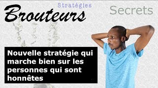 Les Brouteurs nouvelles stratégies et secrets [upl. by Nalyac]