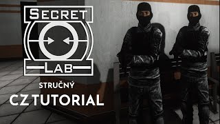 CZ Tutoriál Jak hrát SCPSecret Laboratory [upl. by Kimmy]