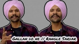 Gallan do ne  Rangle Sardar cover song [upl. by Comfort]