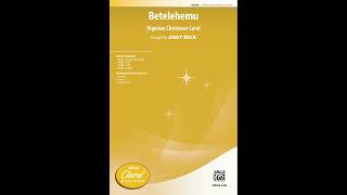 Betelehemu 2Part arr Andy Beck – Score amp Sound [upl. by Ehtnax]