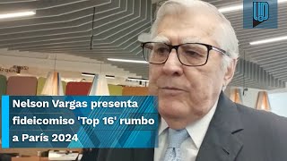 Nelson Vargas presenta fideicomiso Top 16 rumbo a París 2024 [upl. by Losse]