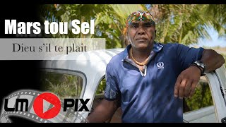 Dieu sil te plait  Mars Tou Sel  Clip Officiel  LMPix 4K [upl. by Hanahsuar331]